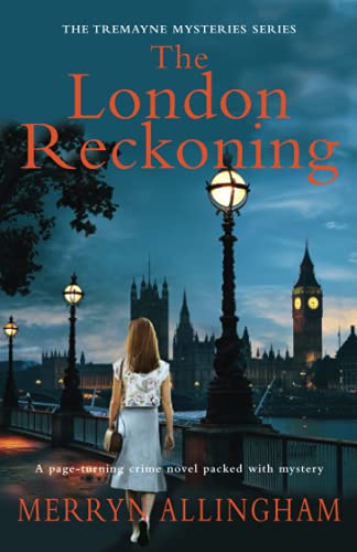 Stock image for The London Reckoning: The Tremayne Mysteries Series for sale by WorldofBooks