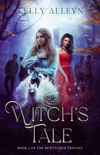 Stock image for The Witch's Tale (Book 2 of the Bewitched trilogy) for sale by GreatBookPrices