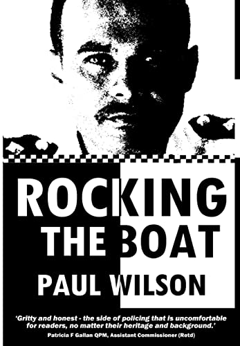 Stock image for Rocking the Boat: A Superintendent's 30 Year Career Fighting Institutional Racism for sale by WorldofBooks