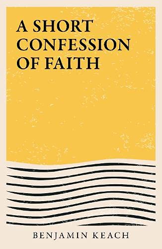 Stock image for A Short Confession of Faith for sale by Reifsnyder Books