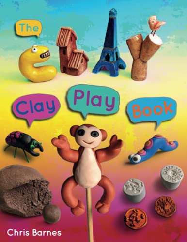 9781838288938: The Clay Play Book - Barnes, Christopher: 1838288937 -  AbeBooks