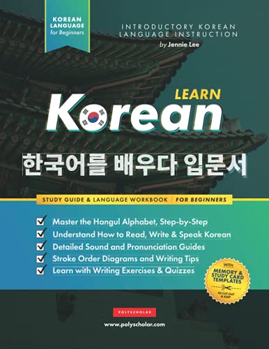 Stock image for Learn Korean ? The Language Workbook for Beginners: An Easy, Step-by-Step Study Book and Writing Practice Guide for Learning How to Read, Write, and . Inside!) (Elementary Korean Language Books) for sale by Irish Booksellers