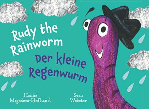 9781838292201: Rudy the Rainworm: The adventurous little worm who travelled on a cloud