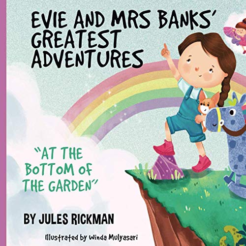 Beispielbild fr Evie and Mrs Banks' Greatest Adventures- "At the bottom of the garden": 1 zum Verkauf von WorldofBooks