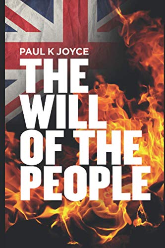 Beispielbild fr THE WILL OF THE PEOPLE (THE WILL OF THE PEOPLE trilogy) zum Verkauf von Books Unplugged