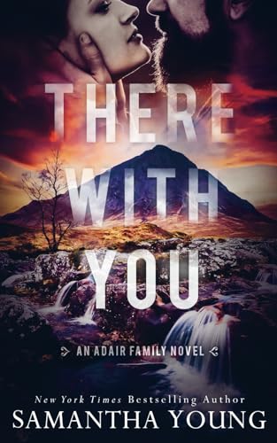 Stock image for There With You (The Adair Family Series) for sale by Bookmans