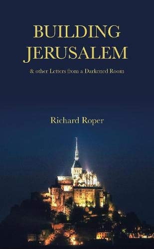 Beispielbild fr Building Jerusalem other Letters from a Darkened Room zum Verkauf von PBShop.store US