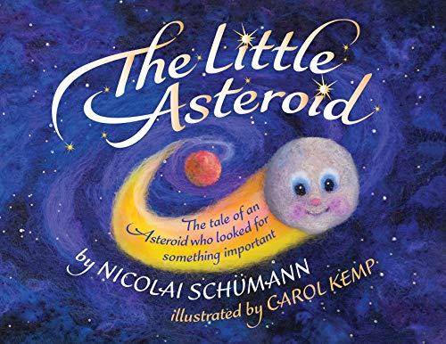 Beispielbild fr The Little Asteroid: The tale of an Asteroid who looked for something important zum Verkauf von ThriftBooks-Atlanta