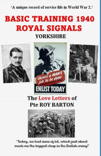 Stock image for Basic Training 1940 Royal Signals Yorkshire for sale by PBShop.store US