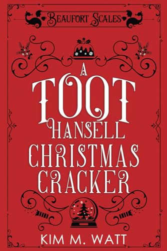 9781838326517: A Toot Hansell Christmas Cracker: 12 short tales & 12 festive recipes - A Beaufort Scales Collection (A Beaufort Scales Mystery)