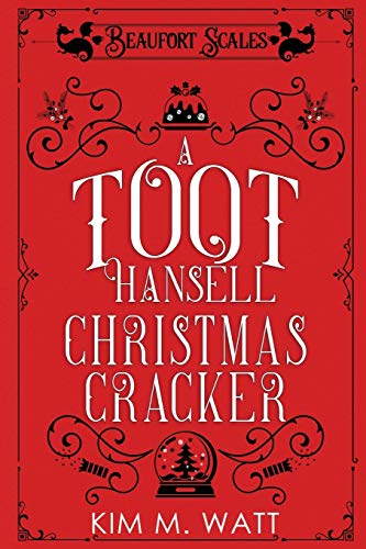 9781838326531: A Toot Hansell Christmas Cracker: A Beaufort Scales Christmas Collection (5) (Beaufort Scales Mystery)