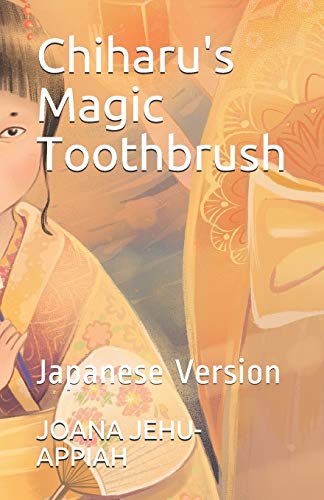 Stock image for Chiharu's Magic Toothbrush: Japanese Version for sale by Books Unplugged