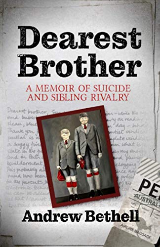 Beispielbild fr Dearest Brother: A Memoir Of Suicide And Sibling Rivalry zum Verkauf von WorldofBooks