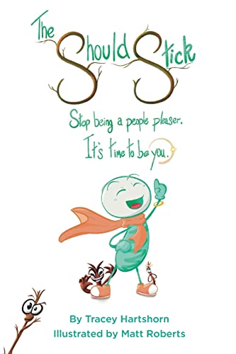 Immagine dell'editore per The Should Stick: Stop Being a People Pleaser, It's Time to Be You venduto da WorldofBooks