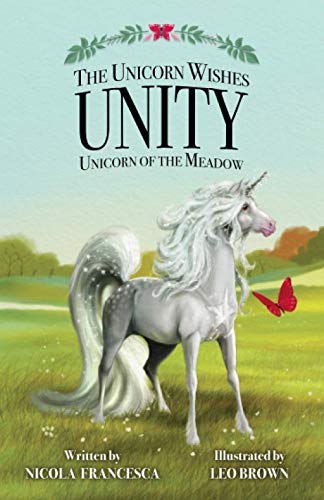 Imagen de archivo de The Unicorn Wishes - Unity: Unicorn Of The Meadow a la venta por WorldofBooks