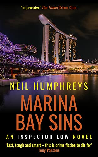Imagen de archivo de Marina Bay Sins: 1 (An Inspector Low Novel): Volume 1 a la venta por WorldofBooks