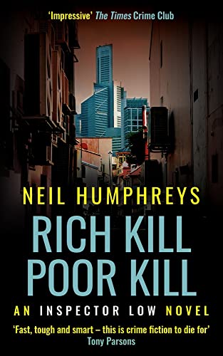 Imagen de archivo de Rich Kill Poor Kill: 2 (An Inspector Low Novel): Volume 2 a la venta por WorldofBooks