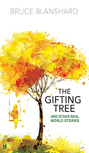 Imagen de archivo de The Gifting Tree And Other Real World Stories a la venta por THE SAINT BOOKSTORE