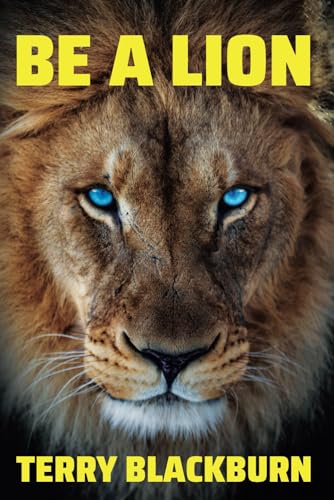 Stock image for Be A Lion for sale by GF Books, Inc.