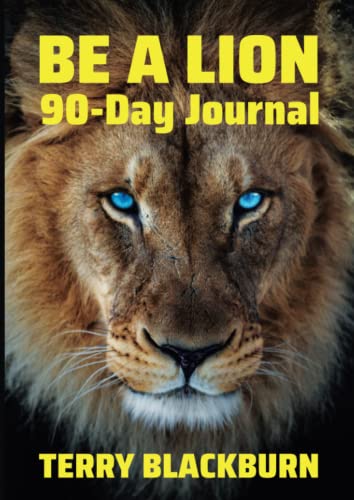 Stock image for Be A Lion: 90-Day Journal for sale by Books Unplugged