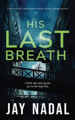 Beispielbild fr His Last Breath: (DI Karen Heath Crime Series Book 2) zum Verkauf von WorldofBooks