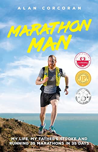 Imagen de archivo de Marathon Man: My Life, My Father's Stroke and Running 35 Marathons in 35 Days a la venta por SecondSale