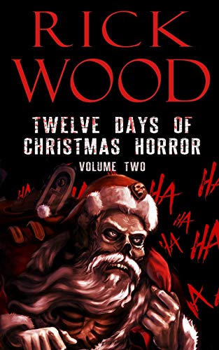 Stock image for Twelve Days of Christmas Horror Volume Two for sale by ThriftBooks-Atlanta