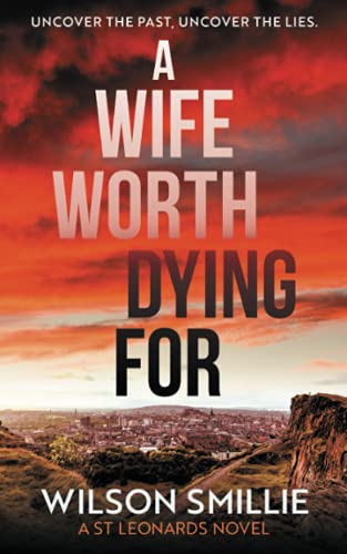 Stock image for A Wife Worth Dying For: 1 (A St Leonards Novel) for sale by WorldofBooks