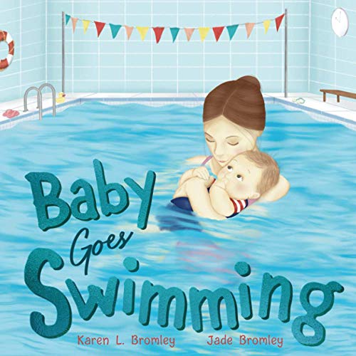 Beispielbild fr Baby Goes Swimming zum Verkauf von WorldofBooks
