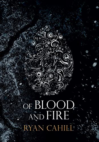 

Of Blood and Fire (Hardcover)