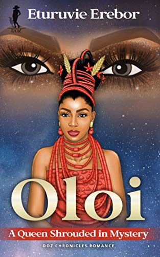 Stock image for Oloi: A Queen Shrouded in Mystery for sale by ThriftBooks-Dallas
