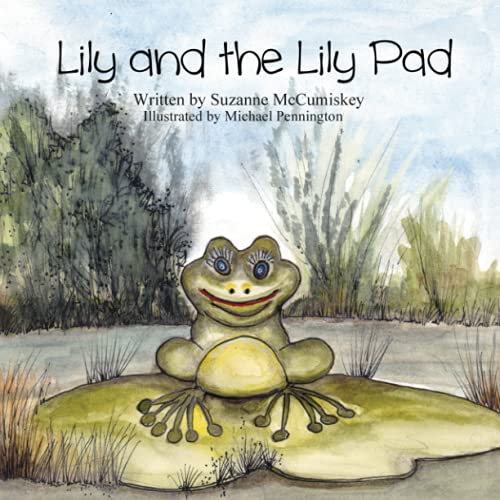 Imagen de archivo de Lily and the Lily Pad a la venta por Big River Books