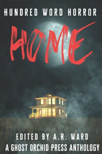Stock image for Home (Hundred Word Horror) for sale by GF Books, Inc.
