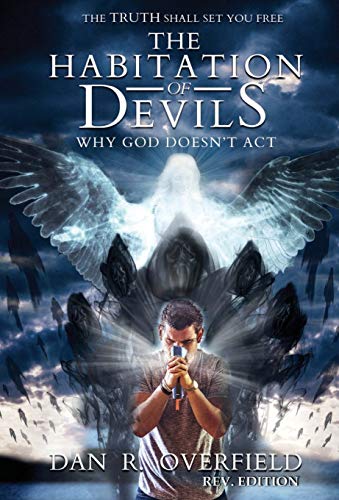 9781838393830: The Habitation of Devils: Why God Doesn't Act