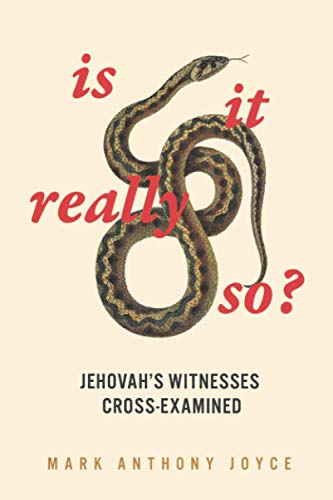 Stock image for Is It Really So?: Jehovah's Witnesses Cross-Examined for sale by WorldofBooks
