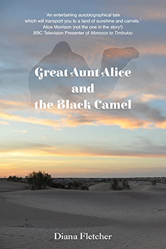 Imagen de archivo de Great Aunt Alice and the Black Camel a la venta por WorldofBooks