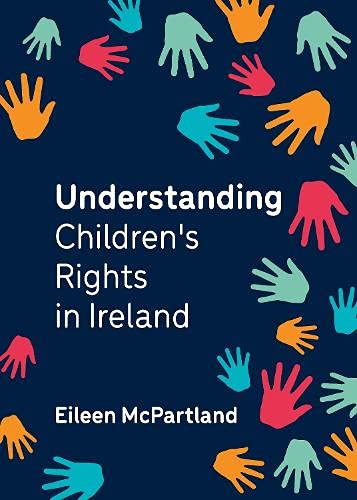 Stock image for Understanding Children's Rights in Ireland for sale by Revaluation Books