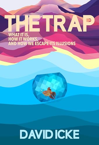 9781838415327: The Trap: What it is, how is works, and how we escape its illusions