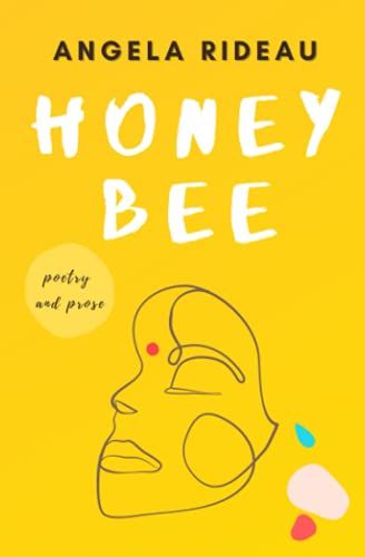 Stock image for honeybee: poems of heritage, hurting, resilience and healing for sale by GreatBookPrices