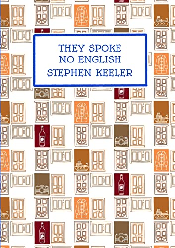 Stock image for They Spoke No English for sale by WorldofBooks