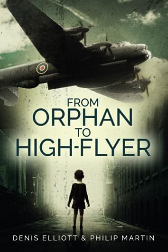 9781838433000: From Orphan to High-Flyer