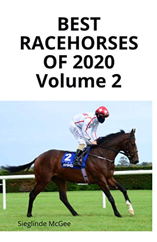 Beispielbild fr Best Racehorses of 2020 Volume 2 zum Verkauf von AwesomeBooks