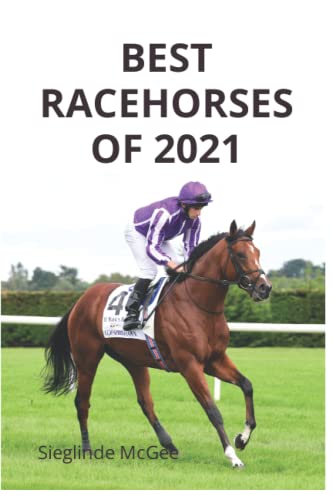 9781838433123: Best Racehorses of 2021