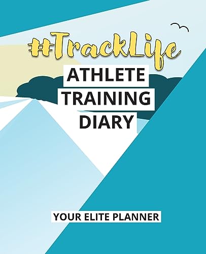 Beispielbild fr #TrackLife ? Athlete Training Diary: Your Elite Planner zum Verkauf von GF Books, Inc.