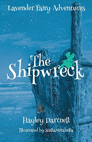 Stock image for The Shipwreck: 2 (Lavender Fairy Adventures) for sale by WorldofBooks