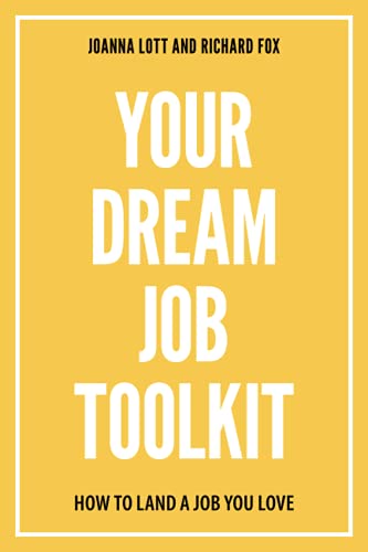 Beispielbild fr Your Dream Job Toolkit: How to Land a Job You Love zum Verkauf von AwesomeBooks