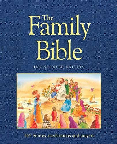 Beispielbild fr The Family Bible: 365 Stories, meditations and prayers zum Verkauf von WorldofBooks