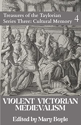 Imagen de archivo de Violent Victorian Medievalism a la venta por GreatBookPrices