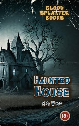 Stock image for Haunted House (Blood Splatter Books) for sale by WorldofBooks