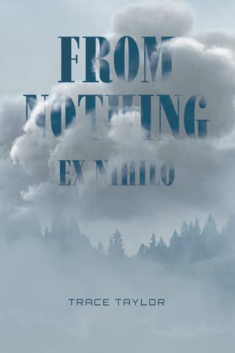 Beispielbild fr FROM NOTHING - EX NIHILO zum Verkauf von WorldofBooks